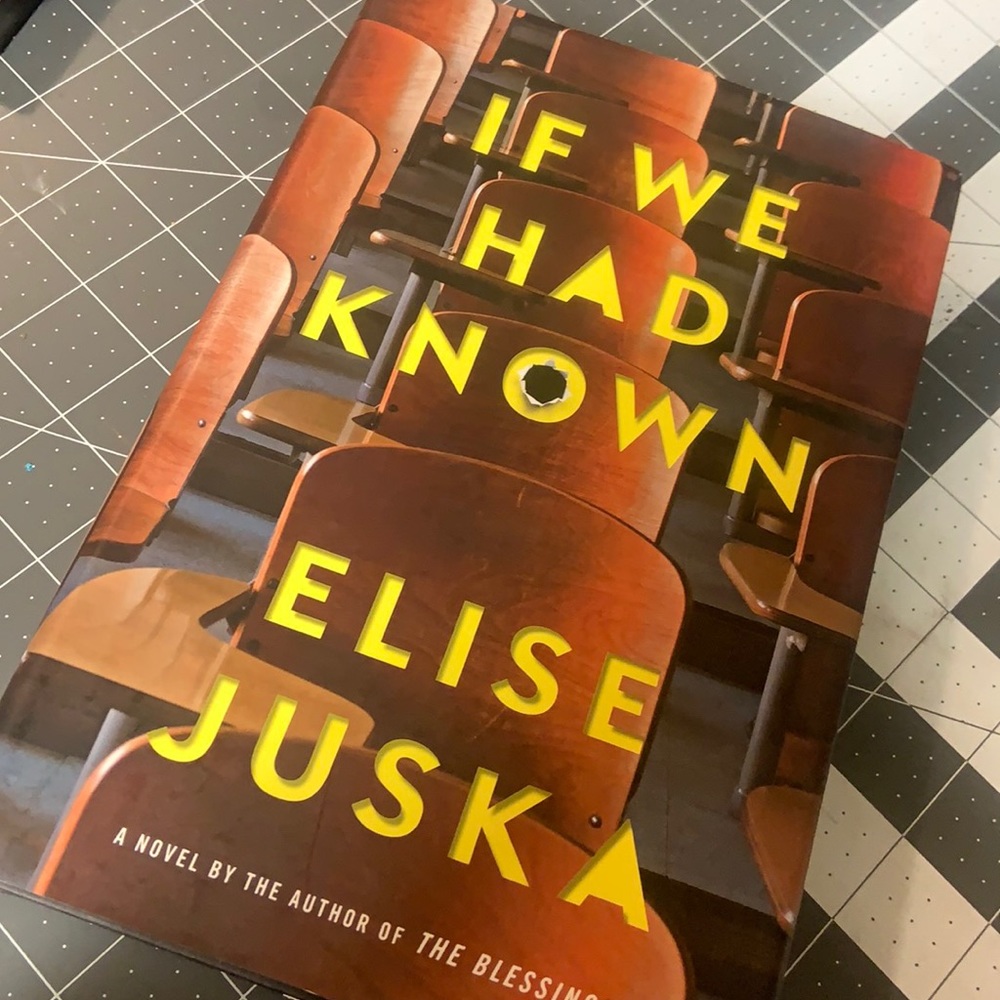 If we had known by Elise Juska